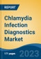 Chlamydia Infection Diagnostics Market - Global Industry Size, Share, Trends, Opportunity, and Forecast, 2018-2028F - Product Image