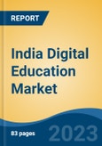 India Digital Education Market, Competition, Forecast & Opportunities, 2028- Product Image