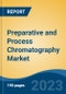 Preparative and Process Chromatography Market - Global Industry Size, Share, Trends, Opportunity, and Forecast, 2018-2028F - Product Thumbnail Image