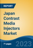 Japan Contrast Media Injectors Market, Competition, Forecast & Opportunities, 2028- Product Image