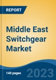 Middle East Switchgear Market, Competition, Forecast & Opportunities, 2028- Product Image