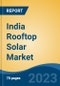 India Rooftop Solar Market, Competition, Forecast & Opportunities, 2029 - Product Image