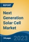 Next Generation Solar Cell Market - Global Industry Size, Share, Trends, Opportunity, and Forecast, 2018-2028F - Product Thumbnail Image