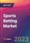 Sports Betting Market Size, Market Share, Application Analysis, Regional Outlook, Growth Trends, Key Players, Competitive Strategies and Forecasts, 2023 to 2031 - Product Thumbnail Image