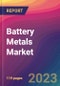 Battery Metals Market Size, Market Share, Application Analysis, Regional Outlook, Growth Trends, Key Players, Competitive Strategies and Forecasts, 2023 to 2031 - Product Image