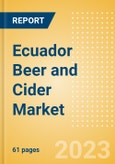 Ecuador Beer and Cider Market Overview by Category, Price Dynamics, Brand and Flavour, Distribution and Packaging, 2023- Product Image