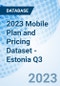2023 Mobile Plan and Pricing Dataset - Estonia Q3 - Product Image