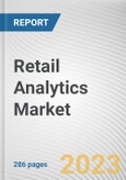 Retail Analytics Market By Component, By Deployment Mode, By Organization Size, By Business Function: Global Opportunity Analysis and Industry Forecast, 2023-2032- Product Image