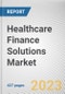 Healthcare Finance Solutions Market By Equipment Type, By Healthcare Facility Type, By Services: Global Opportunity Analysis and Industry Forecast, 2023-2032 - Product Thumbnail Image