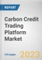 Carbon Credit Trading Platform Market By Type (Voluntary, Compliance), By System Type (Cap and Trade, Baseline and Credit), By End-Use (Industrial, Utilities, Energy, Petrochemical, Aviation, Others): Global Opportunity Analysis and Industry Forecast, 2023-2032 - Product Image