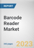 Barcode Reader Market By Type (Handheld, Fixed), By Application (Logistics and Warehousing, Industrial Manufacturing, Retail and Wholesale, Healthcare, Others): Global Opportunity Analysis and Industry Forecast, 2023-2032- Product Image