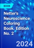 Netter's Neuroscience Coloring Book. Edition No. 2- Product Image