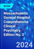 Massachusetts General Hospital Comprehensive Clinical Psychiatry. Edition No. 3- Product Image