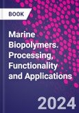 Marine Biopolymers. Processing, Functionality and Applications- Product Image