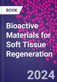 Bioactive Materials for Soft Tissue Regeneration- Product Image