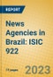 News Agencies in Brazil: ISIC 922 - Product Image