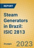 Steam Generators in Brazil: ISIC 2813- Product Image