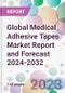 Global Medical Adhesive Tapes Market Report and Forecast 2024-2032 - Product Thumbnail Image