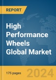 High Performance Wheels Global Market Report 2024- Product Image