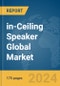 in-Ceiling Speaker Global Market Report 2024 - Product Thumbnail Image