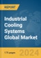 Industrial Cooling Systems Global Market Report 2024 - Product Image
