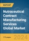 Nutraceutical Contract Manufacturing Services Global Market Report 2024 - Product Image