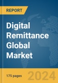 Digital Remittance Global Market Report 2024- Product Image