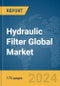 Hydraulic Filter Global Market Report 2024 - Product Image