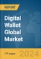 Digital Wallet Global Market Report 2024 - Product Thumbnail Image