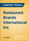 Restaurant Brands International Inc. - Company Overview and Analysis, 2023 Update- Product Image