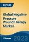 Global Negative Pressure Wound Therapy Market - Industry Size, Share, Trends, Opportunity, and Forecast, 2018-2028 - Product Image