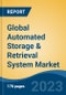 Global Automated Storage & Retrieval System Market - Industry Size, Share, Trends, Opportunity, and Forecast, 2018-2028 - Product Thumbnail Image