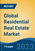 Global Residential Real Estate Market - Industry Size, Share, Trends, Opportunity, and Forecast, 2018-2028- Product Image