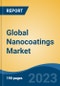 Global Nanocoatings Market - Industry Size, Share, Trends, Opportunity, and Forecast, 2018-2028 - Product Thumbnail Image