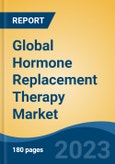 Global Hormone Replacement Therapy Market - Industry Size, Share, Trends, Opportunity, and Forecast, 2018-2028- Product Image