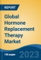 Global Hormone Replacement Therapy Market - Industry Size, Share, Trends, Opportunity, and Forecast, 2018-2028 - Product Image