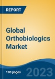 Global Orthobiologics Market - Industry Size, Share, Trends, Opportunity, and Forecast, 2018-2028- Product Image