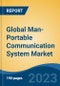 Global Man-Portable Communication System Market - Industry Size, Share, Trends, Opportunity, and Forecast, 2018-2028 - Product Image