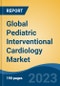 Global Pediatric Interventional Cardiology Market - Industry Size, Share, Trends, Opportunity, and Forecast, 2018-2028 - Product Thumbnail Image