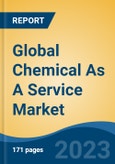 Global Chemical As A Service Market - Industry Size, Share, Trends, Opportunity, and Forecast, 2018-2028- Product Image