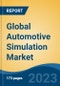 Global Automotive Simulation Market - Industry Size, Share, Trends, Opportunity, and Forecast, 2018-2028 - Product Thumbnail Image