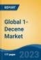 Global 1-Decene Market - Industry Size, Share, Trends, Opportunity, and Forecast, 2018-2028 - Product Image