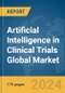 Artificial Intelligence (AI) in Clinical Trials Global Market Report 2024 - Product Image
