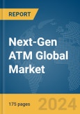 Next-Gen ATM Global Market Report 2024- Product Image