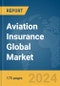 Aviation Insurance Global Market Report 2024 - Product Thumbnail Image