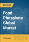 Food Phosphate Global Market Report 2024 - Product Thumbnail Image
