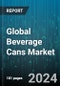 Global Beverage Cans Market by Type (Aluminum, PET, Steel), Structure (2-Piece Cans, 3- Piece Cans), Beverage Type - Forecast 2024-2030 - Product Thumbnail Image