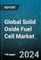 Global Solid Oxide Fuel Cell Market by Type (Planar, Tubular), Fuel Type (Biogas, Blended Hydrogen, Natural Gas), Power, Application, End-User - Forecast 2023-2030 - Product Thumbnail Image