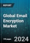 Global Email Encryption Market by Component (Services, Solution), Type (Boundary Email Encryption, Client Plugins, End-to-End Email Encryption), Deployment, Industry, Organization Size - Forecast 2024-2030 - Product Image