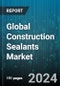 Global Construction Sealants Market by Resin Type (Acrylic, Butyl, Polysulfide), Solubility (Solvent-based, Water-based), Technology, Application, End-use Industry - Forecast 2023-2030 - Product Image